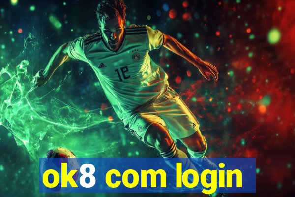 ok8 com login